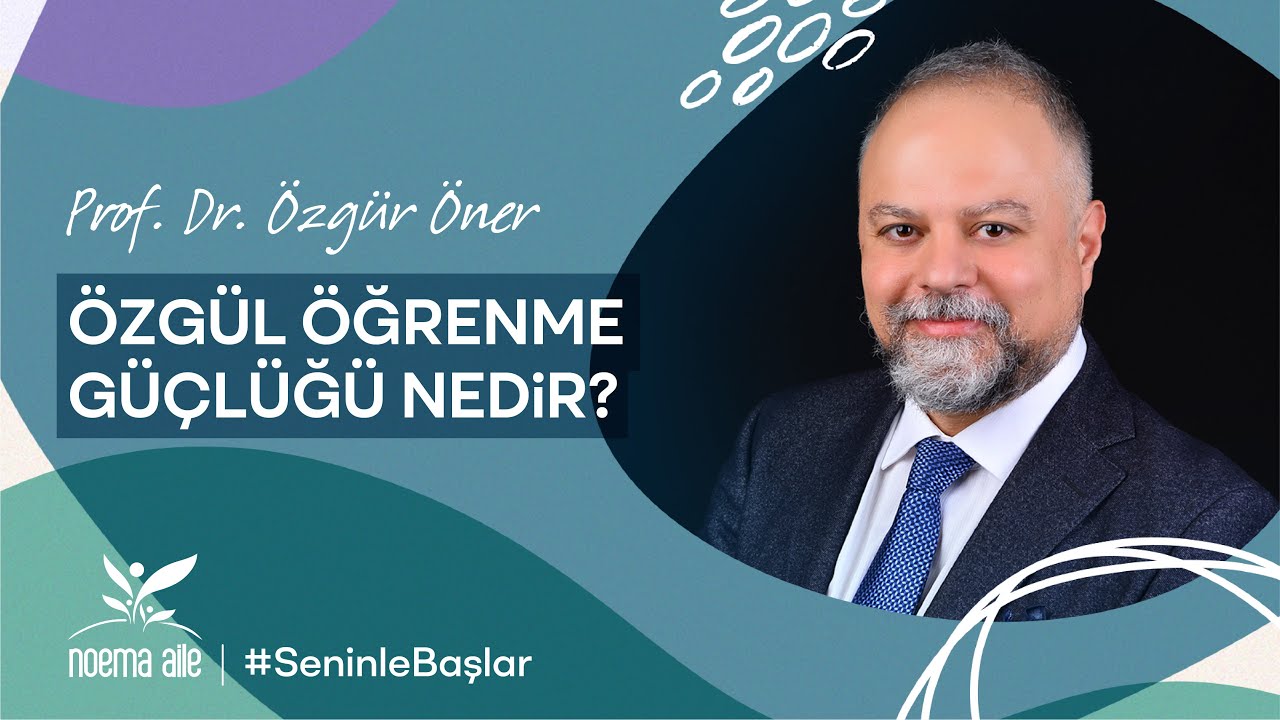 Özgül Öğrenme Güçlüğü Nedir?