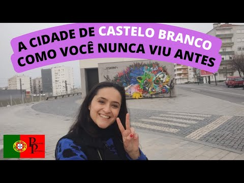 Um passeio pelas RUAS DA CIDADE DE CASTELO BRANCO, Portugal!