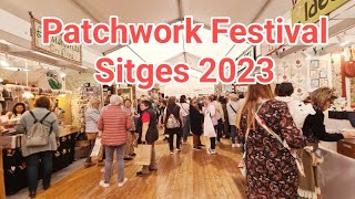 PATCHWORK FESTIVAL 2023 || SITGES, BARCELONA 🇪🇸