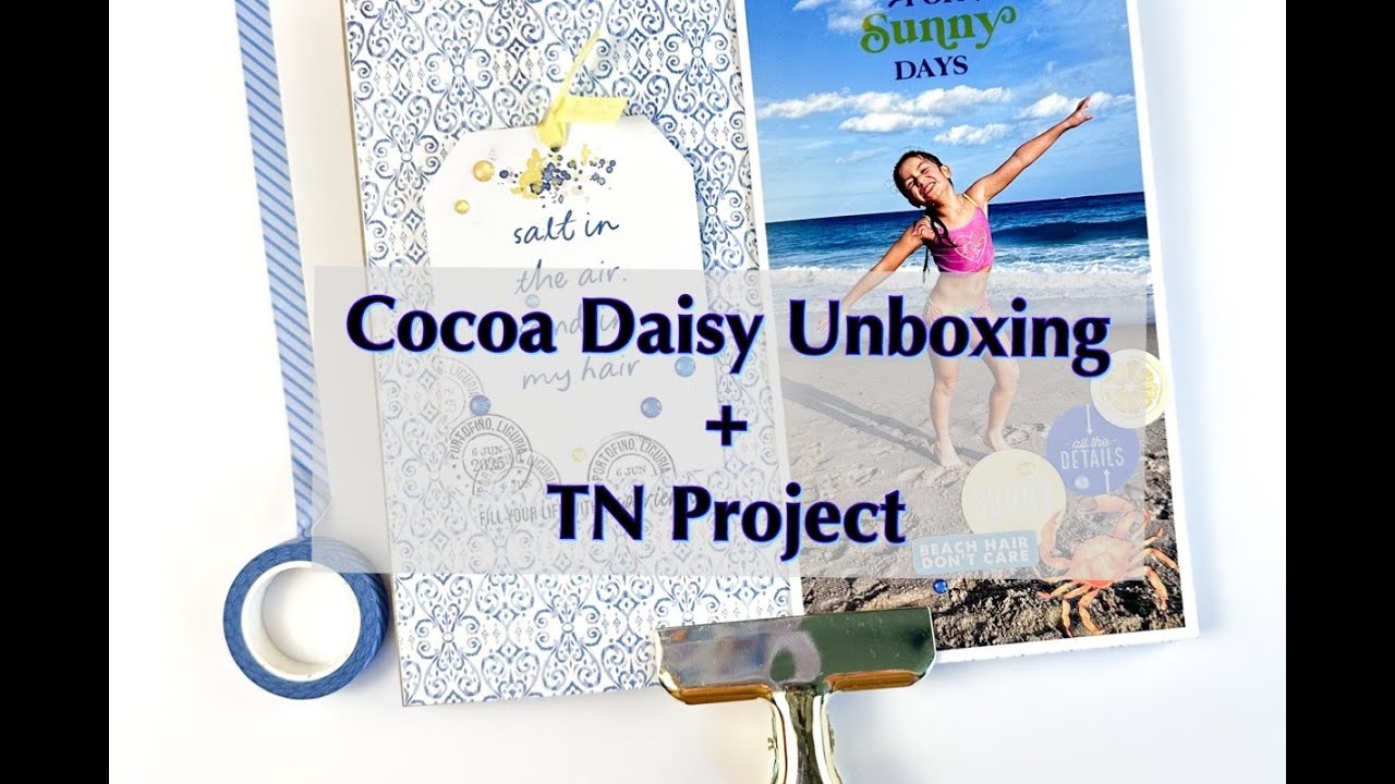 Unboxing+TN project: Ft Cocoa Daisy Kits