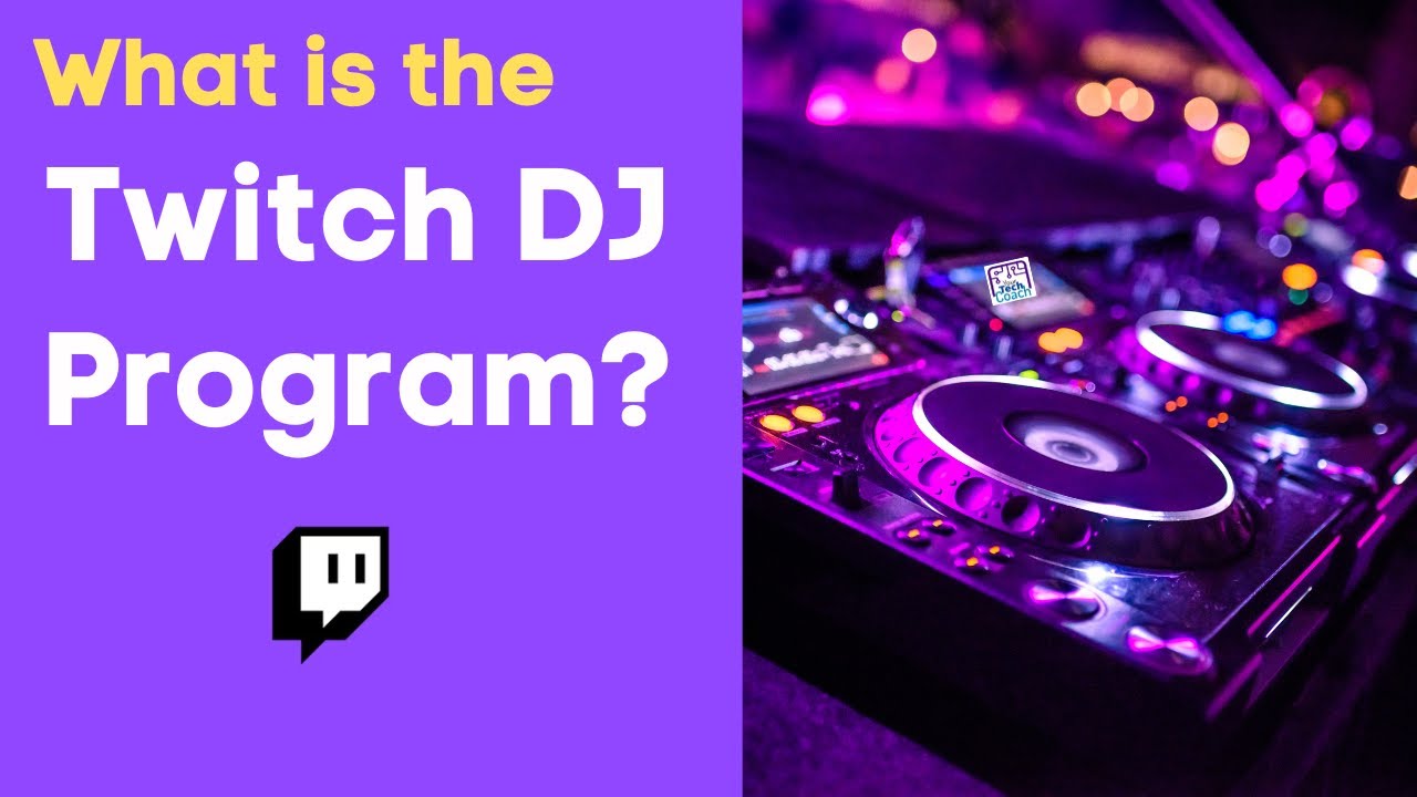 What is the Twitch DJ Program
