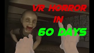 Making a VR Horror Game in 2 Months (Crawlspace)