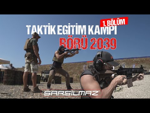 SARSILMAZ | BÖRÜ 2039 | TAKTİK EĞİTİM KAMPI | 1.BÖLÜM