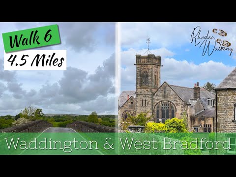 Guided Walk around Waddington & West Bradford filmed in 4K