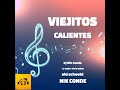 MIX VIEJITOS CALIENTES BAILABLES 🔥🔥🔥DJ NIK CONDE🔥🔥🔥