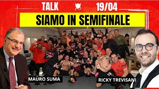 MILAN IN SEMIFINALE, QUESTIONE DI DNA | Radio Rossonera Talk con Suma e Trevisani