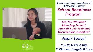 ELC Broward offers Childcare Financial Assistance through the School Readiness Program