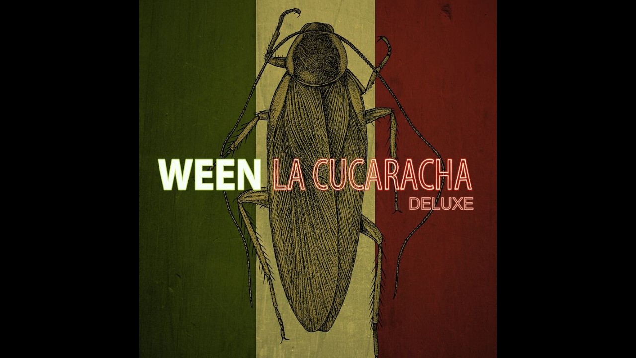 Ween - La Cucaracha: Deluxe - YouTube