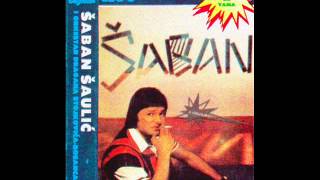 Vignette de la vidéo "Saban Saulic - Nocas mi se s tobom spava - (Audio 1985)"