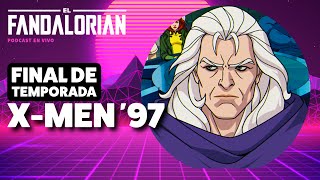 X-Men ´97: Hablemos del final de temporada