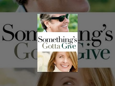 Something's Gotta Give