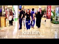 kish 2021- 4k - walking on Pardis Shopping Center  | بازار پردیس کیش