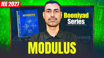 Modulus Class 11 : JEE Main 2027 | ATP Star Kota