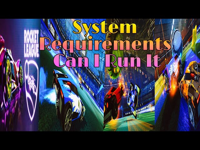Rocket League System Requirements