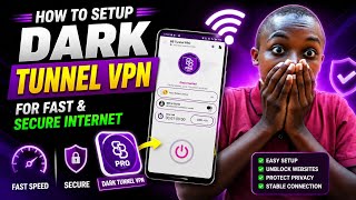 How To Setup Dark Tunnel VPN For Fast & Secure Internet Browsing screenshot 4