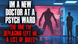 I'm a new Doctor at a Psych Ward. The one I'm replacing left me a list of RULES.