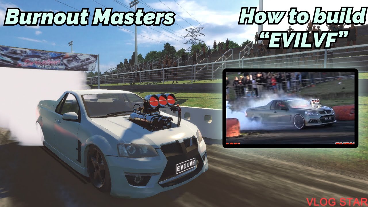 How to build “EVILVF” in Burnout Masters! YouTube