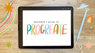 Beginner's Guide to Procreate Tips, Tricks, & Favorite Ways to Use Procreate On the iPad