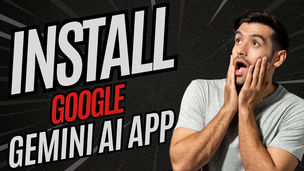HOW TO DOWNLOAD AND INSTALL GOOGLE GEMINI AI APP - YouTube