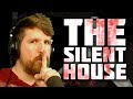 THE SILENT HOUSE - Saws, Shears and Cleavers