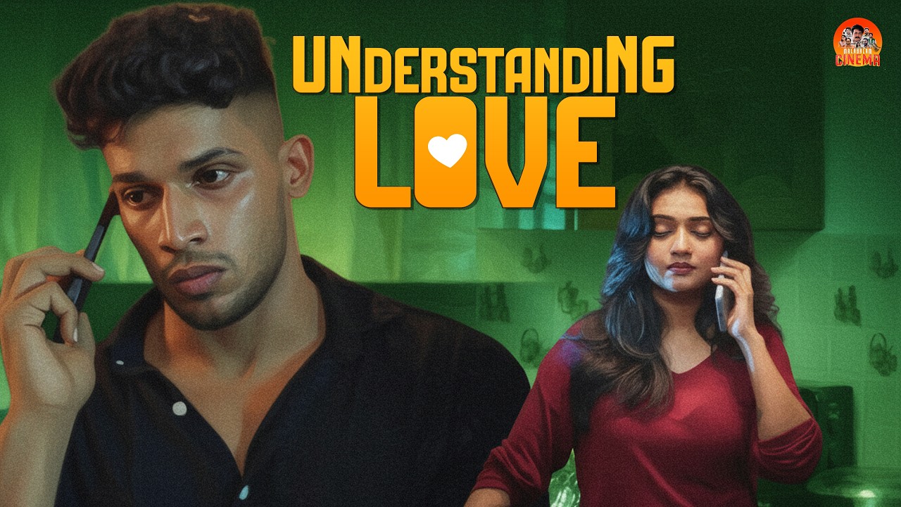 Understanding Love | Romantic Malayalam Short Film | Movie Scenes 