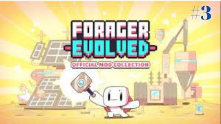 [ Forager Evolved ] : tập 3: Giải Quyết Vấn Đề Về Full Inventory , Farm gỗ , Quặng Bằng Độc ??