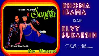 Rhoma Irama dan Elvy Sukaesih - Ke Monas Full Album