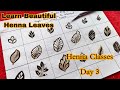 Henna classes day 3  learn basic to advanced henna leaves  henna classes by thouseenlearn henna