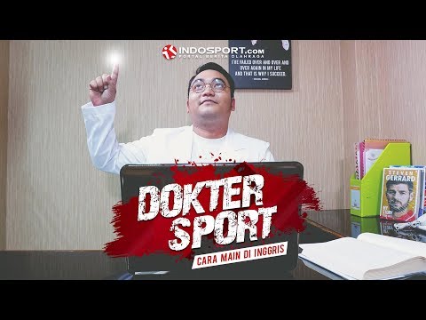 dokter-sport-#1:-resep-jitu-orang-indonesia-main-di-liga-inggris