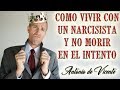 COMO VIVIR CON UN NARCISISTA Y NO MORIR EN EL INTENTO