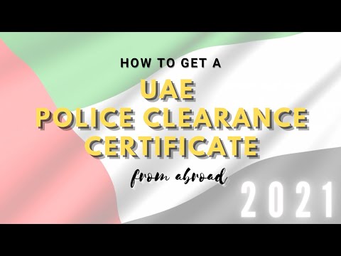 How to Get a UAE Police Clearance Certificate from Abroad