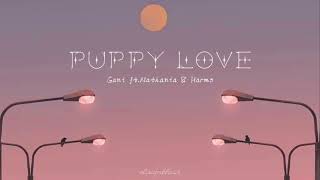 Gani - Puppy Love // Lyrics