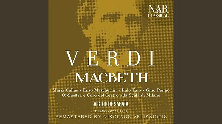Macbeth, IGV 18, Act III: "Ove son io?" (Macbeth, ...