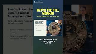 Bitcoin Will Replace Gold