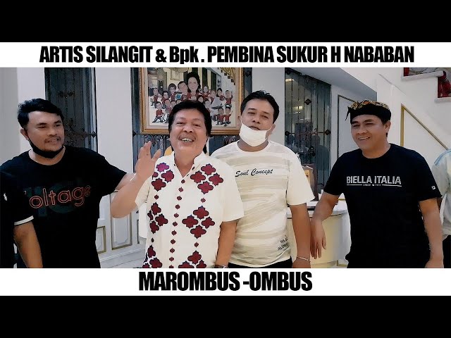 Marombus-ombus - Artis silangit u0026 bpk . Pembina Sukur H Nababan class=