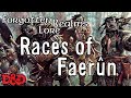 Forgotten realms lore  races of dd