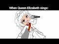 When queen elizabeth sings her own version of jeff bezos 