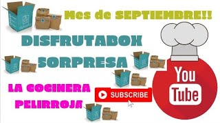 DISFRUTABOX DEL MES DE SEPTIEMBRE 2021// RECETA FÁCIL!!// ECONÓMICA!!! // MUY TRADICIONAL