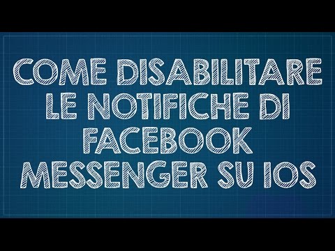 Come disattivare le notifiche di Facebook Messenger su Iphone e Ipad