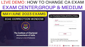 Live Demo :- How To Change CA Exam May/June 2023 Exam center, group & Medium |Foundation,inter&Final
