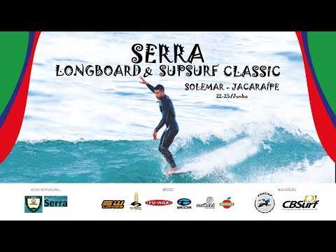 ASSISTA AO VIVO | DIA FINAL | CBSURF LONGBOARD & SUP SURF Serra - ES