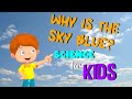 Understanding Why the Sky is Blue