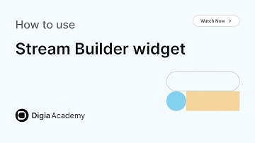 How to use Stream Builder widget in Digia Dashboard | Step-by-Step Tutorial | Digia Academy