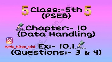 Class:-5th(pseb)  Ex:-10.1(Questions:- 3 & 4)