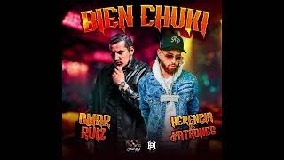 Omar Ruiz &amp; Herencia de Patrones 💣💣💣🔥🔥 #BienChuki