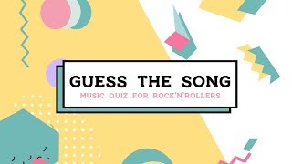 GUESS THE SONG | Music Quiz for Rock'n'Rollers