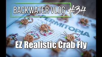EZ Realistic Crab Fly Tying: BACKWATER VLOG #34
