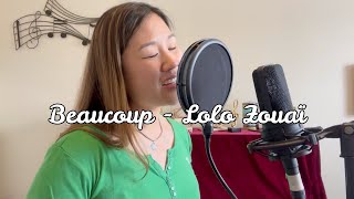 Beaucoup - Lolo Zouaï (Cover by Anne Lam)