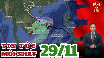 Bản tin 29/11: Áp thấp nhiệt đới vào Biển Đông, bão Koto gây mưa từ Huế đến Khánh Hòa
