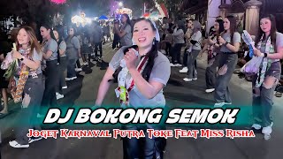 Spesial Perform Joget DJ Bokong Semok Pemuda Putra Toke Koreo By Miss Risha Karnaval Dawuhan ‼️
